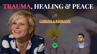 Healing Trauma for Peace: Small Changes, Big Impact | Cordula Reimann | Talks with Harshadeva