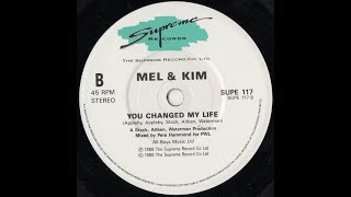 Mel & Kim - You Changed My Life (Kisses And Charms Edit)