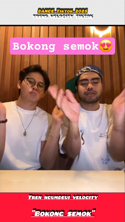 Bokong semok || Velocity Terbaru Tiktok 2025 #velocitytiktok #velocity2025 #dancetiktok #dance2025