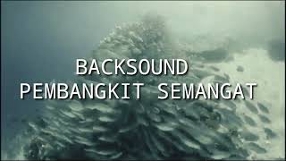 Backsound epic pembangkit semangat (no copyright) ||| #backsound