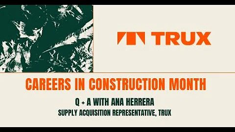 Careers in Construction Month: Q + A with Ana Herr...