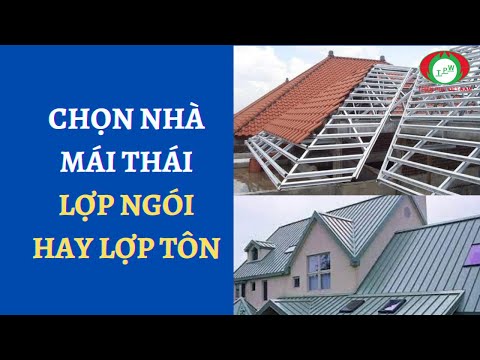 Video: CănMái. Thiết kế mái, vật liệu và xây dựng