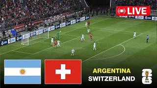 Argentina vs Switzerland | FIFA World Cup 2026 I Full Match Streaming | VideoGame Simulation