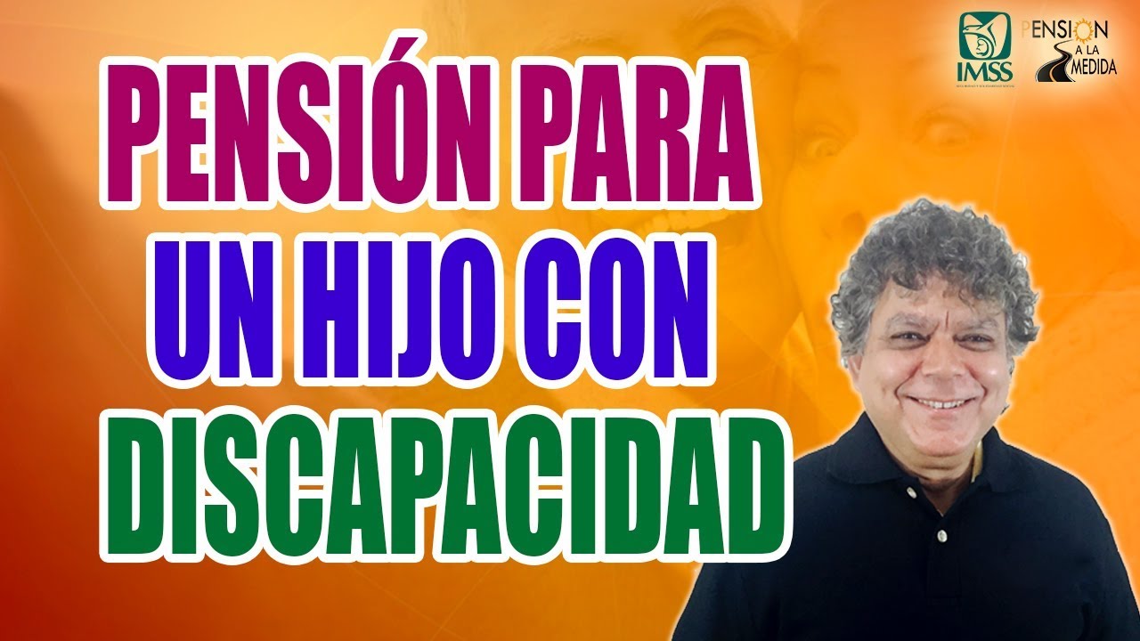 Pensión para un hijo con discapacidad - YouTube