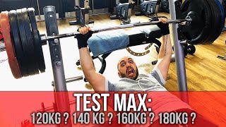 JE TESTE MON MAX AU DÉVELOPPÉ  COUCHÉ !!! 140? 150? 160?