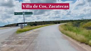 Villa de Cos, Zacatecas.