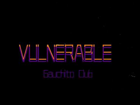 Gauchito Club - Vulnerable - (bubumy_r) REMASTERED