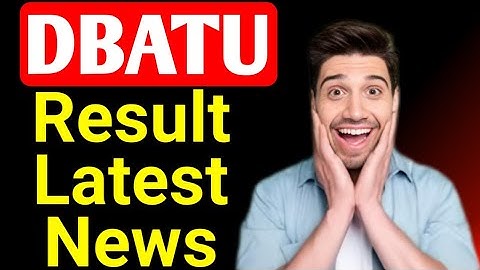 DBATU Result Latest News 2023 | How To Check DBATU Result 🤔 |  DBATU का Result कैसे देखे ?