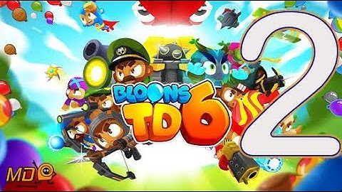 Bloons Tower Defense 6 - Gameplay IOS & Android Walkthrough Part 2