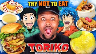 Try Not to Eat  Toriko | People vs Food