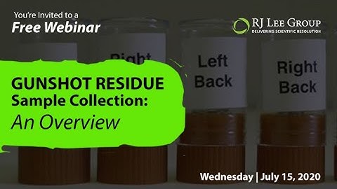 Gunshot Residue Sample Collection   An Overview