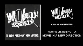 Violent Society - Move In A New Direction