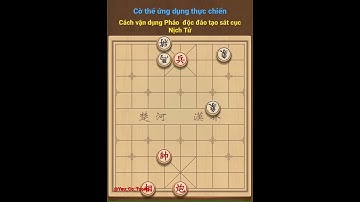 Cách vận dụng Pháo độc đáo của Pháo tạo sát cục Nịch Tử | Cờ thế ứng dụng thực chiến @YeuCoTuong_Official