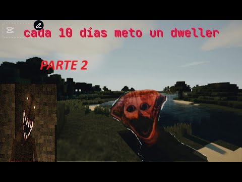cada 10 días meto un dweller (versión java) - YouTube