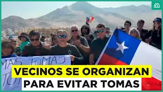 Vecinos se turnan para evitar tomas en Antofagasta: "Se adueñan de terrenos sin pagar"