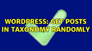 Wordpress: Get posts in taxonomy randomly Wealth