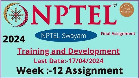 Training and Development Week-12 // NPTEL Assignment Solution 2024