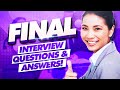 FINAL Interview Questions and Answers! (Final Job Interview Tips!)
