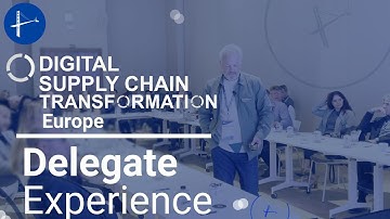 Digital Supply Chain Transformation Europe | Delegate Testimonials