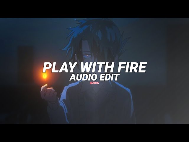 play with fire - sam tinnesz [edit audio] class=