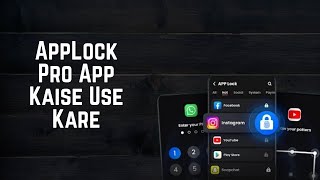 APPLOCK PRO: How to Use AppLock Pro App | Correctly Use AppLock Pro App (2025) screenshot 4