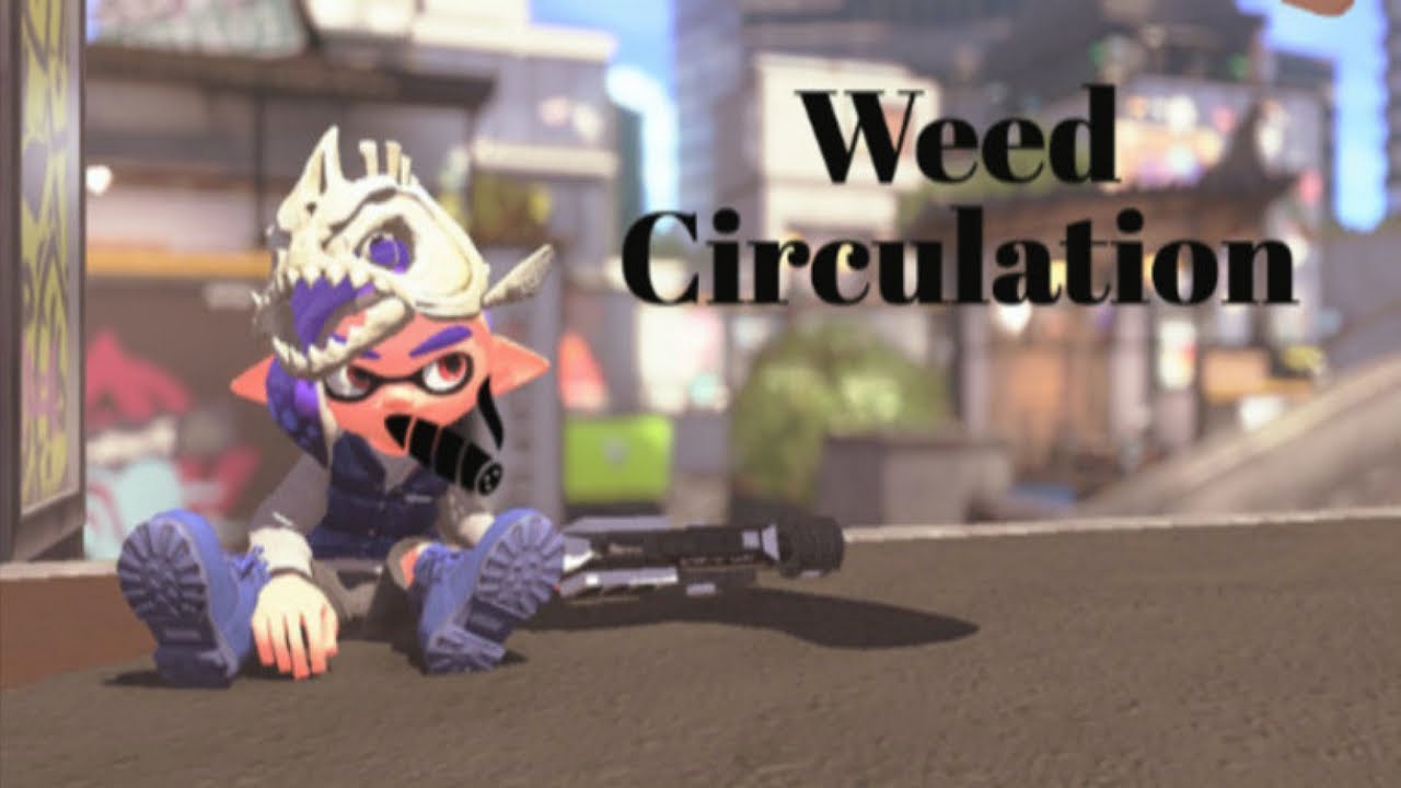 Smoke Weed Everyday Splatoon 2 Montage ‐ Made with Clipchamp