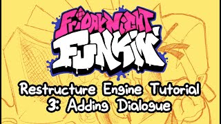 FNF Restructure Engine Tutorial 3: Adding Dialogue