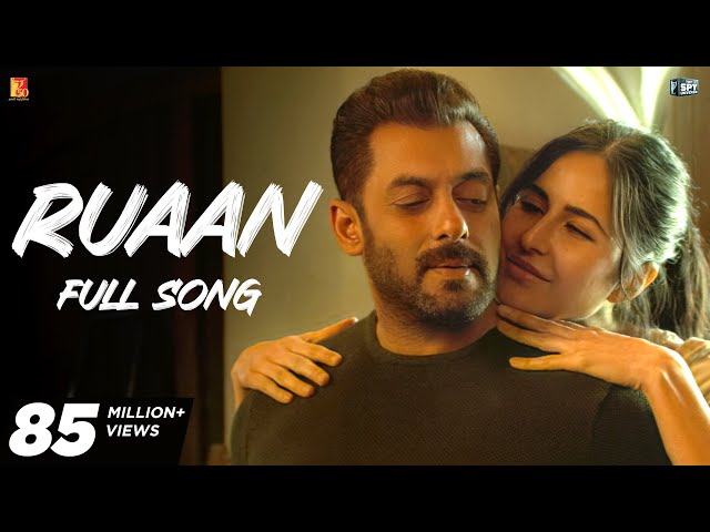 Ruaan Full Song | Tiger 3 | Salman Khan, Katrina Kaif | Pritam, Arijit Singh, Irshad Kamil, New Song class=