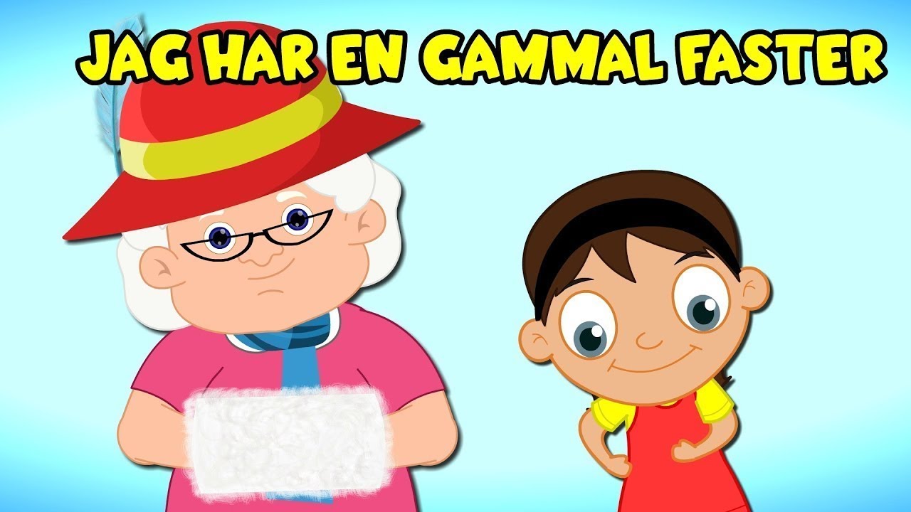 Faster Ingeborg - Jag har en gammal faster - Barnsånger på svenska