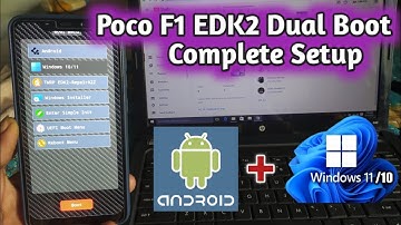 Poco F1 EDK2 Dual Boot Window10/11 + Android  | How To Dual Boot Poco F1 Window + Android | #poco f1