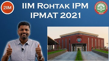 IIM Rohtak IPM Notification | IPMAT Announcements | IPMAT 2021 | 2IIM Online IPMAT Preparation