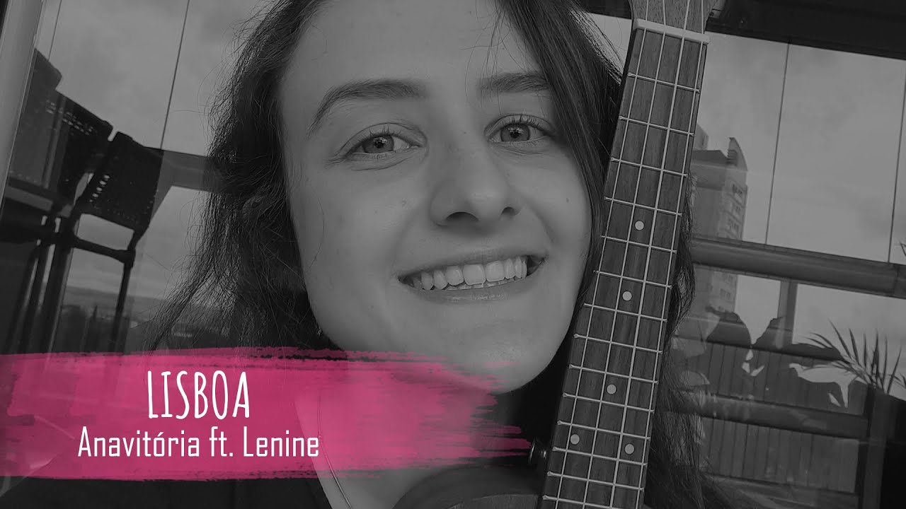 Lisboa - Anavitória ft. Lenine (Cover Ukulele) / tô aprendendo