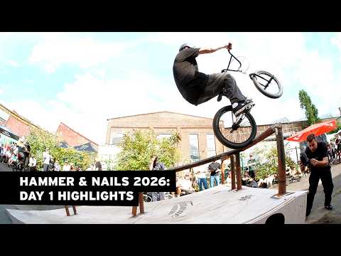 HAMMER & NAILS 2026 | DAY 1 ⚒️ #bmx
