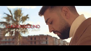 Luigi Bassolino - E' Un Maledetto Amore (Video Ufficiale 2021)