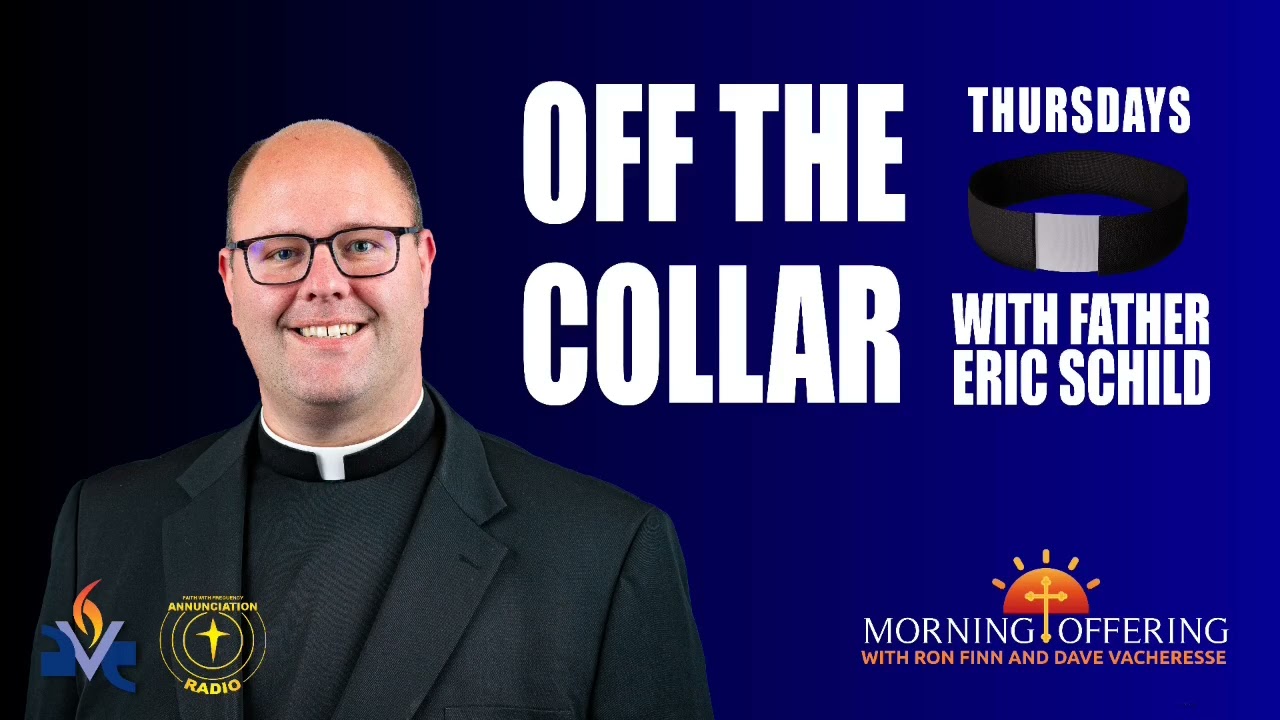Off The Collar with Father Eric Schild | 3/12/26