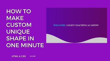 How to Make  Custom Unique Shapes using Shape divider- Html & CSS
