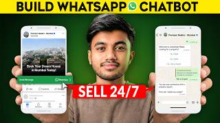 Build WhatsApp Chatbot That Replies, Sells & Follows Up 24x7