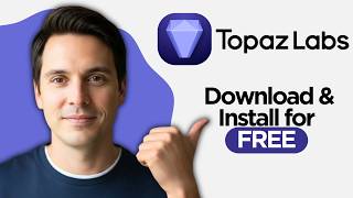 How to Install & Download Topaz AI for FREE (2026 Step By Step Guide)
