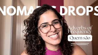 Como Usar Adverbs of Frequency Em Inglês - Nomadic Drops