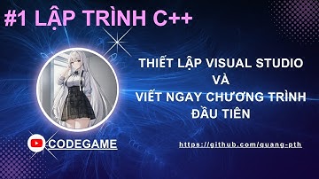 Lập trình C++: #1 Thiết lập môi trường trên Visual Studio 2022