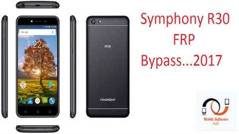 Symphony R30 FRP Bypass.2017 by mobile software info