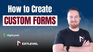 How to Create Custom Forms