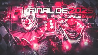 FIN🅰️L DE 2∅25 🎄☃️ - ( DJ ZWM DA DZ7 )
