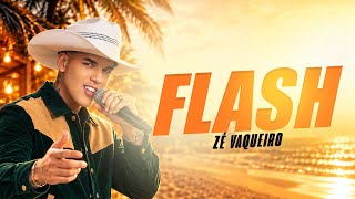 FLASH - Zé Vaqueiro 