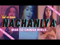 Nachaniya  scking cringe reels papa ki pari  gaali rap prod by kiko beatz 2021