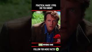Did You Know This About Practical Magic 1998? Fact 5