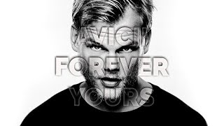 Avicii - Forever Yours