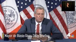 NYC Mayor De Blasio Holds Daily Briefing