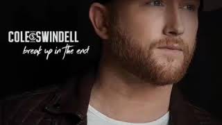 Cole Swindell - Break up in the End