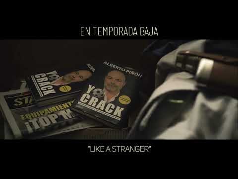 Like a stranger - Videoclip oficial (En temporada baja)